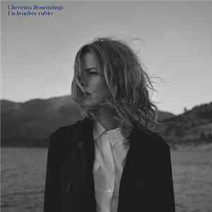 Christina Rosenvinge - Un Hombre Rubio FLAC