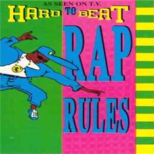 Various - Hard To Beat - Rap Rules FLAC