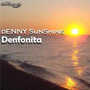 dENNY SunShine - Denfonita FLAC