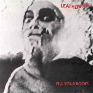 Leatherface - Fill Your Boots FLAC