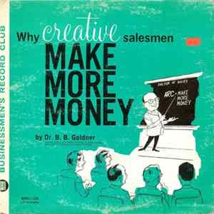 Dr. B. B. Goldner - Why Creative Salesmen Make More Money FLAC