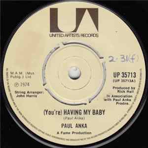 Paul Anka - (You're) Having My Baby / Papa FLAC