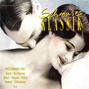 Various - Schmuse Klassik FLAC