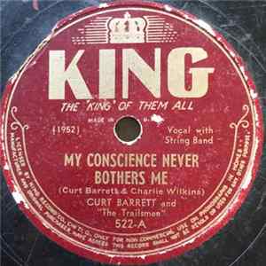 Curt Barrett And "The Trailsmen" - My Conscience Never Bothers Me / Hey! Bartender FLAC
