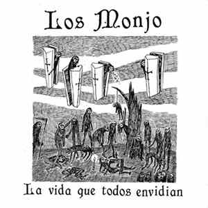Los Monjo - La Vida Que Todos Envidian FLAC