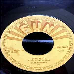 Carl Perkins - I'm Sorry, I'm Not Sorry / Dixie Fried FLAC