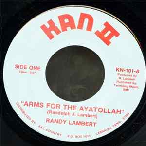 Randy Lambert - Arms For The Ayatollah / Yuppie Blues FLAC