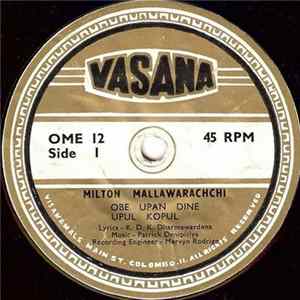 Milton Mallawarachchi - Obe Upan Dine / Upul Kopul / Sihinen Oba / Ranambara FLAC