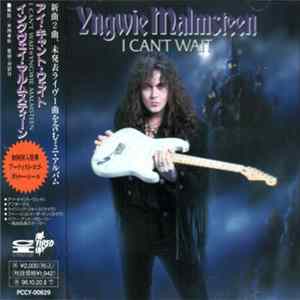 Yngwie Malmsteen - I Can't Wait FLAC