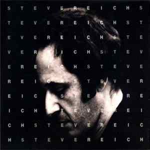 Steve Reich - Works, 1965-1995 FLAC