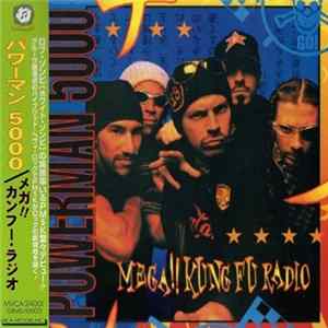 Powerman 5000 - Mega!! Kung Fu Radio FLAC