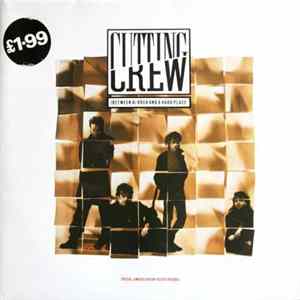 Cutting Crew - (Between A) Rock And A Hard Place FLAC