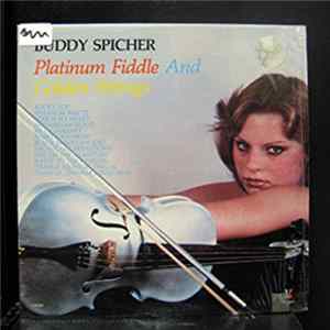 Buddy Spicher - Platinum Fiddle And Golden Strings FLAC