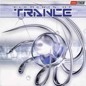 Various - Elements Of Trance FLAC