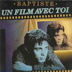 Baptiste - Un Film Avec Toi FLAC