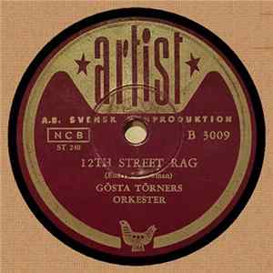 Gösta Törners Orkester - 12th Street Rag / G. T.'s Serenade FLAC