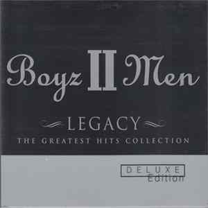 Boyz II Men - Legacy: The Greatest Hits Collection FLAC