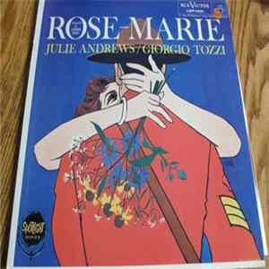 Julie Andrews / Giorgio Tozzi - Rose-Marie FLAC