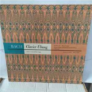 Paul Callaway, Bach - Clavier Ubung Part III - Chorale Preludes (Beginning) FLAC