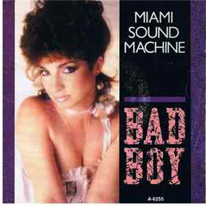 Miami Sound Machine - Bad Boy FLAC