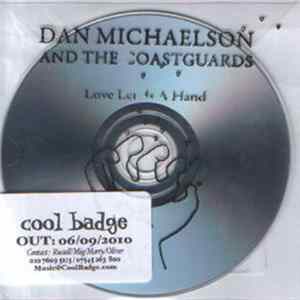 Dan Michaelson & The Coastguards - Love Lends A Hand FLAC