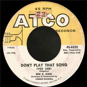 Ben E. King - Don't Play That Song (You Lied) FLAC