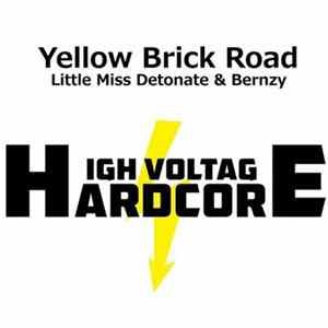 Little Miss Detonate & Bernzy - Yellow Brick Road FLAC