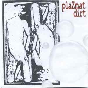 Plazmat - Dirt FLAC