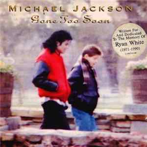Michael Jackson - Gone Too Soon FLAC