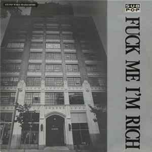 Various - Fuck Me I'm Rich FLAC