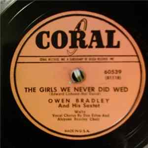 Owen Bradley And His Sextet - The Girls We Never Did Wed / Dreamy Melody FLAC