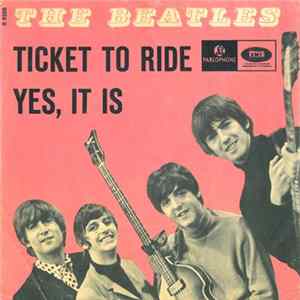 The Beatles - Ticket To Ride / Yes, It Is FLAC