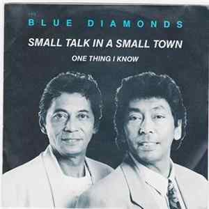 Blue Diamonds - Small Talk In A Small Town FLAC