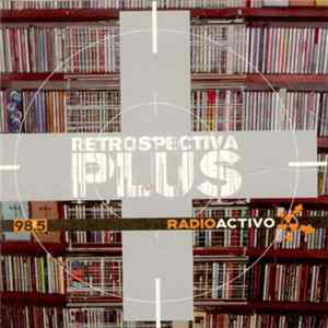 Various - Retrospectiva Plus Radioactivo FLAC