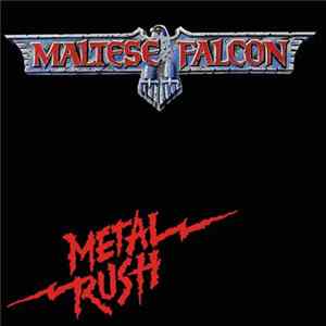 Maltese Falcon - Metal Rush FLAC