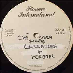 Cassandra + Federal - Che Sara FLAC