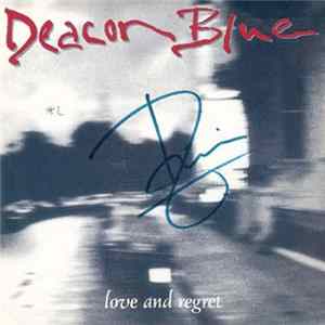 Deacon Blue - Love And Regret FLAC