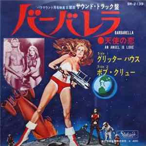 The Glitterhouse / The Bob Crewe Generation - Barbarella / An Angel Is Love FLAC