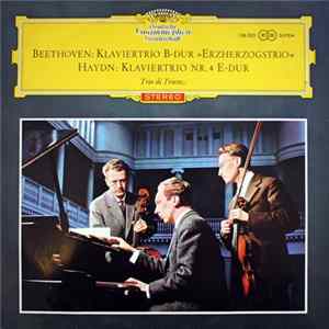 Beethoven / Haydn - Trio Di Trieste - Klaviertrio B-Dur Op.97 (Erzherzogs-Trio) / Klaviertrio Nr. 4 E-Dur FLAC