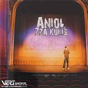 Anioł - Zza Kulis FLAC