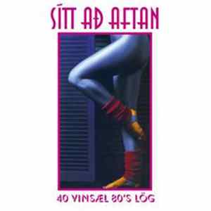 Various - Sítt Að Aftan (40 Vinsæl 80's Lög) FLAC