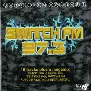 Various - Switch FM 97.3 Volume 1 FLAC