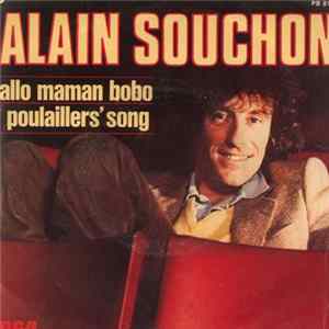 Alain Souchon - Allô Maman Bobo / Poulailler's Song FLAC