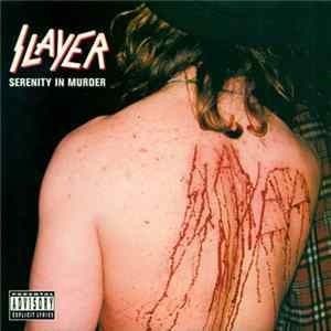 Slayer - Serenity In Murder FLAC