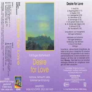 Ralf Eugen Barttenbach - Desire For Love FLAC