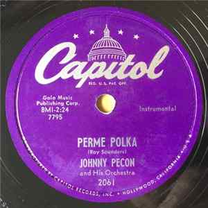 Johnny Pecon And His Orchestra - Perme Polka / My Little Girl FLAC