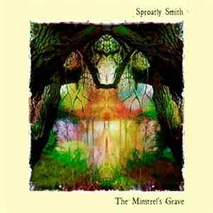 Sproatly Smith - The Minstrel's Grave FLAC