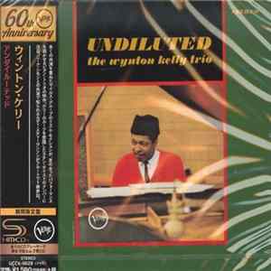 The Wynton Kelly Trio - Undiluted FLAC