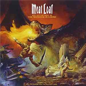 Meat Loaf - Bat Out Of Hell III - The Monster Is Loose FLAC