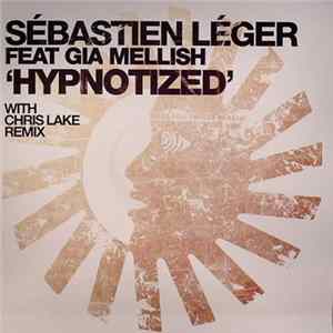 Sébastien Léger Feat Gia Mellish - Hypnotized FLAC